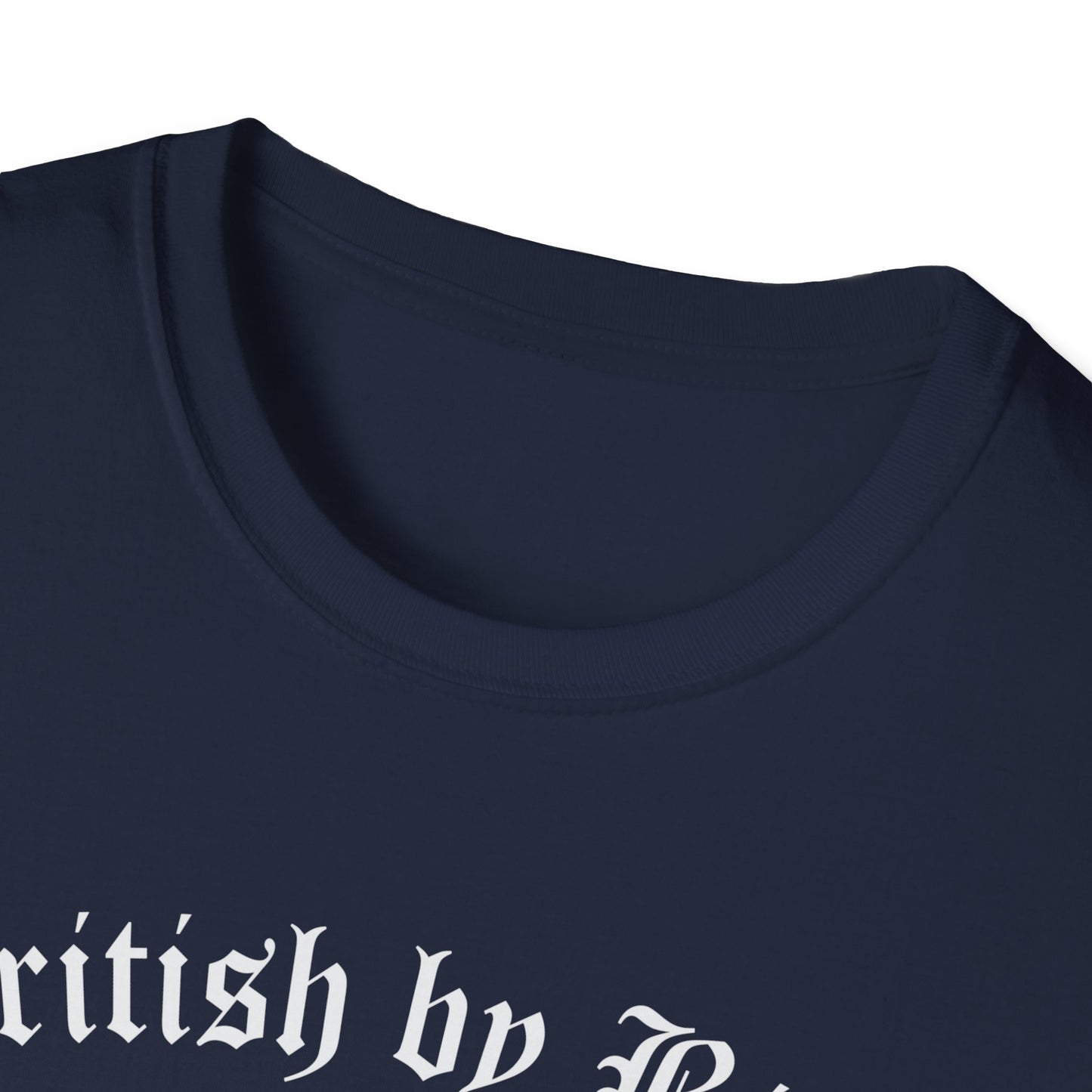 "British by Birth, English by the Grace of God" T-Shirt