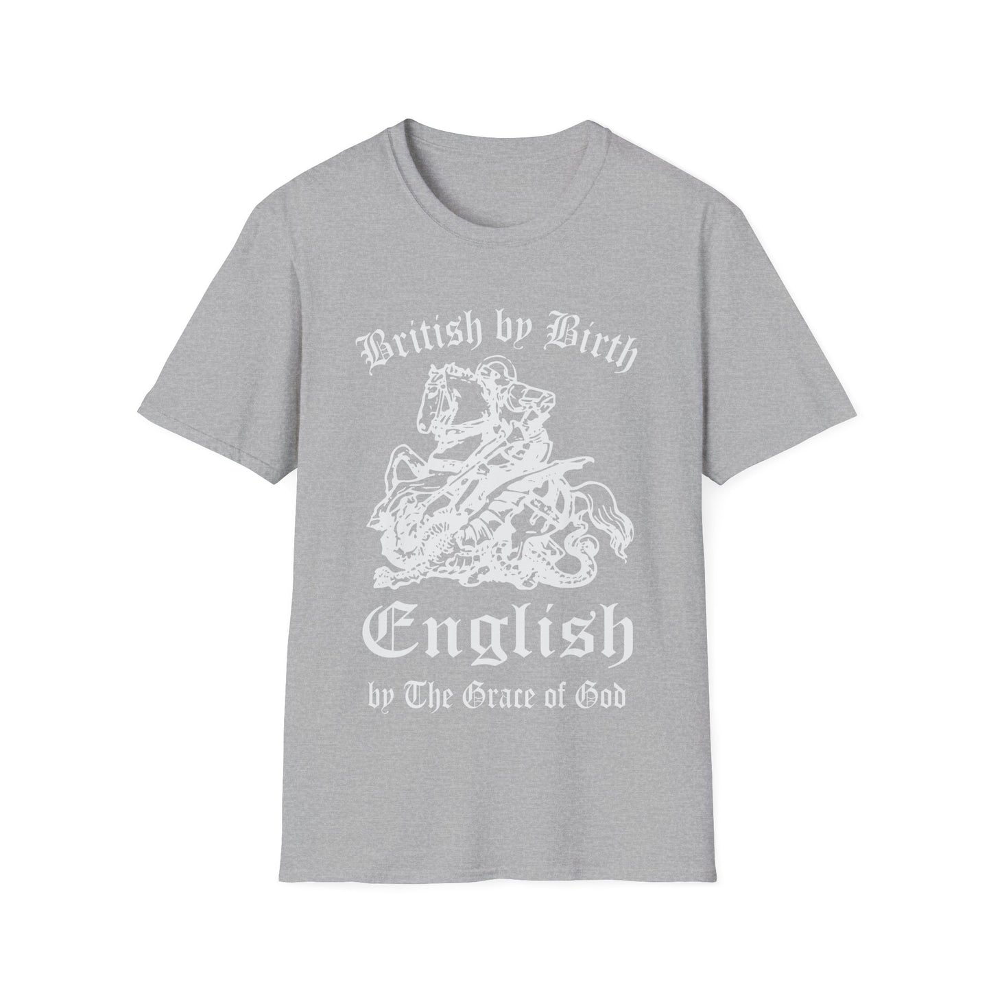 "British by Birth, English by the Grace of God" T-Shirt
