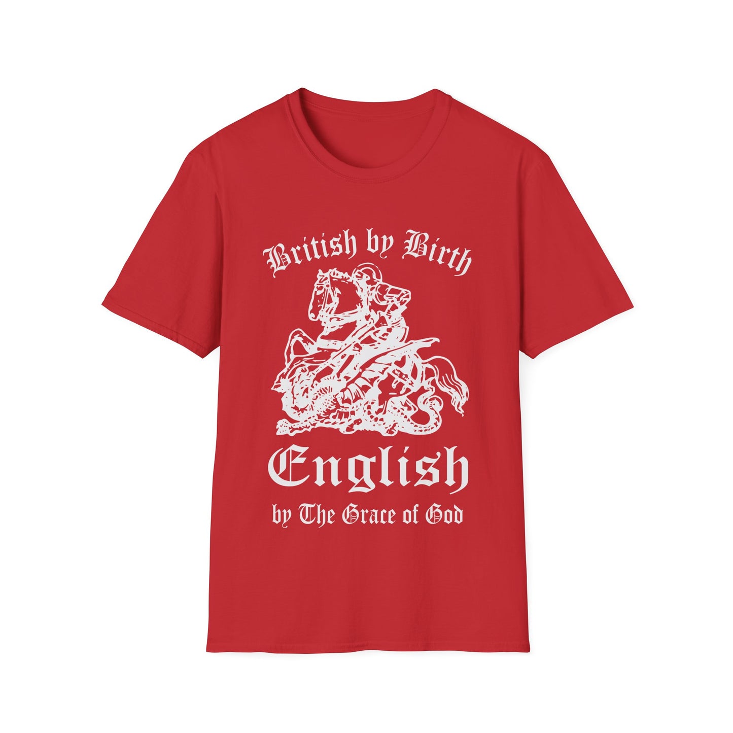 "British by Birth, English by the Grace of God" T-Shirt