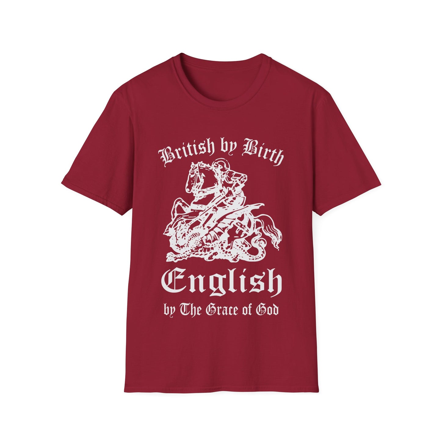 "British by Birth, English by the Grace of God" T-Shirt