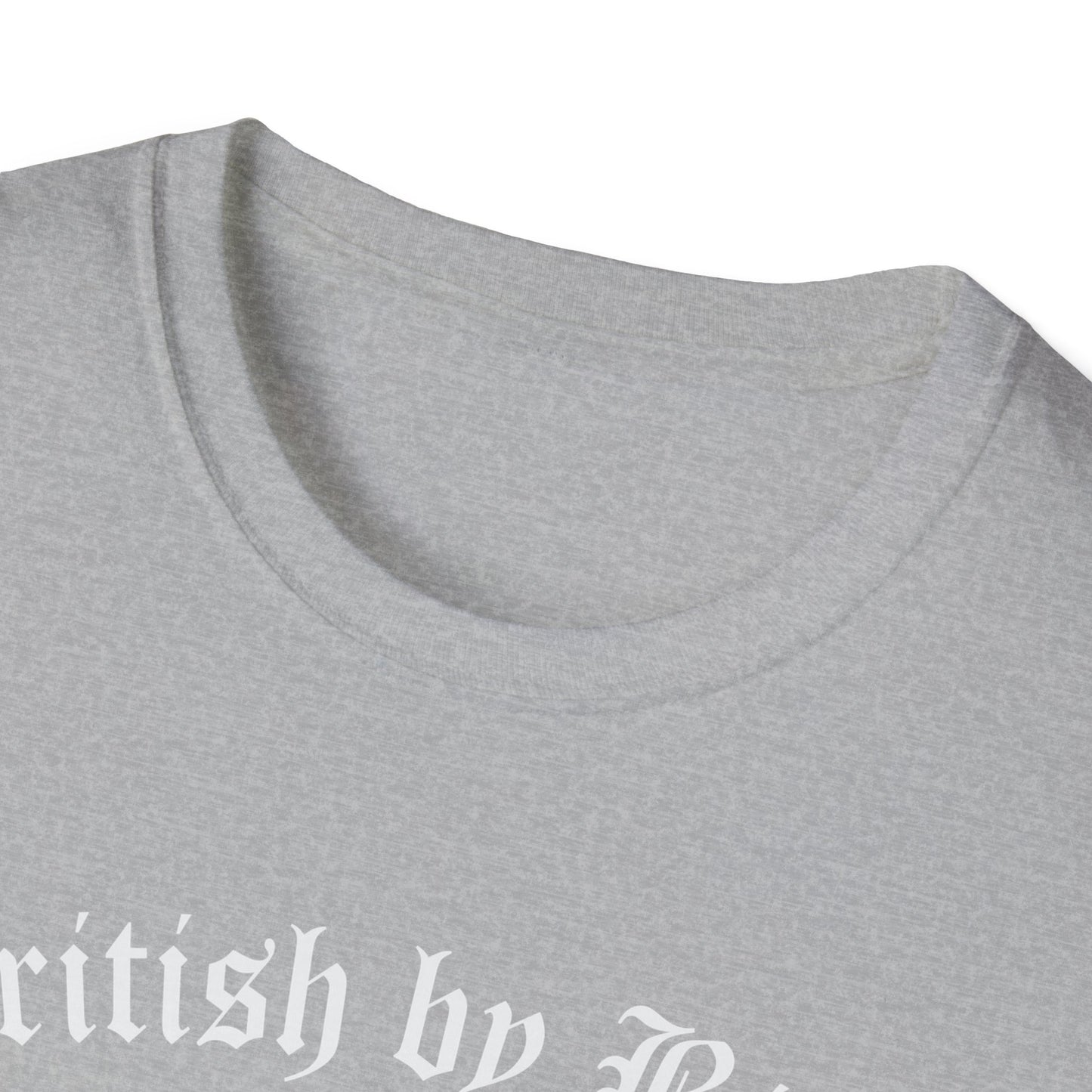 "British by Birth, English by the Grace of God" T-Shirt