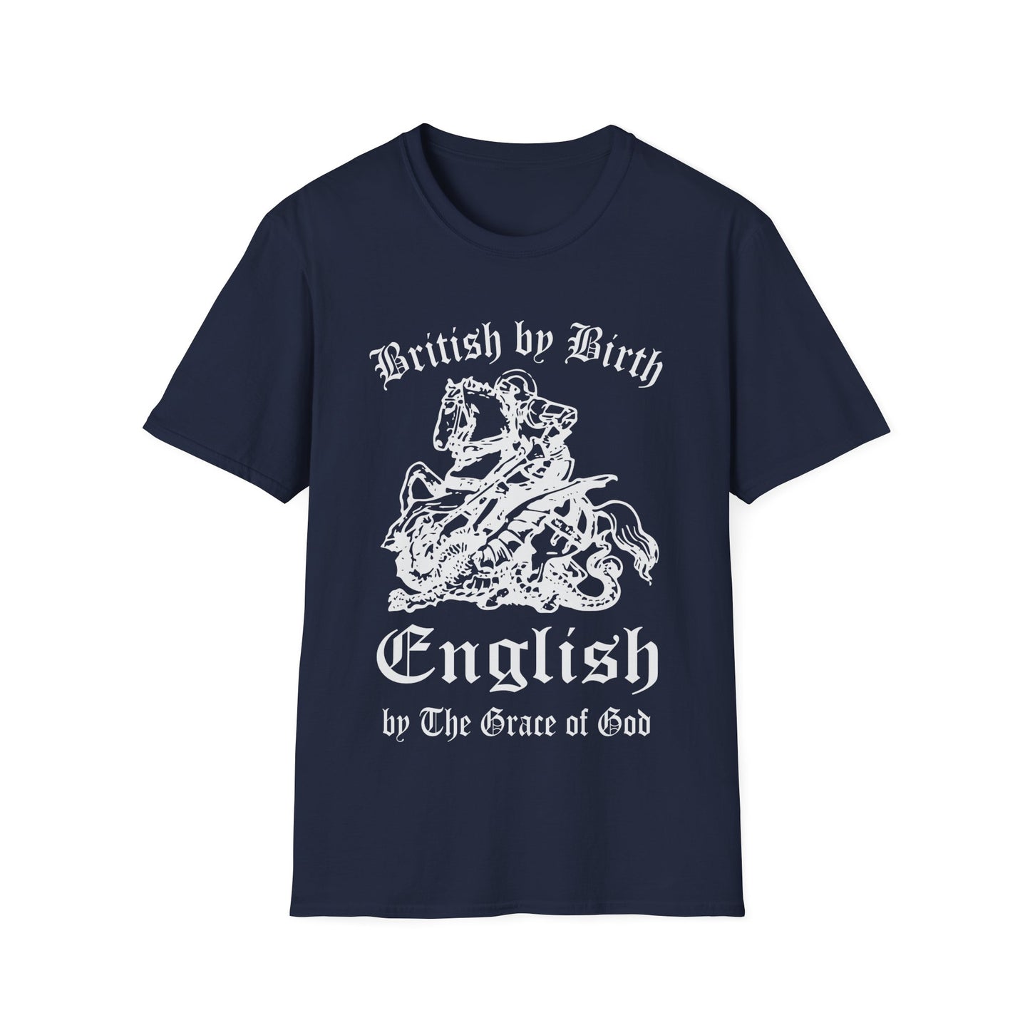 "British by Birth, English by the Grace of God" T-Shirt