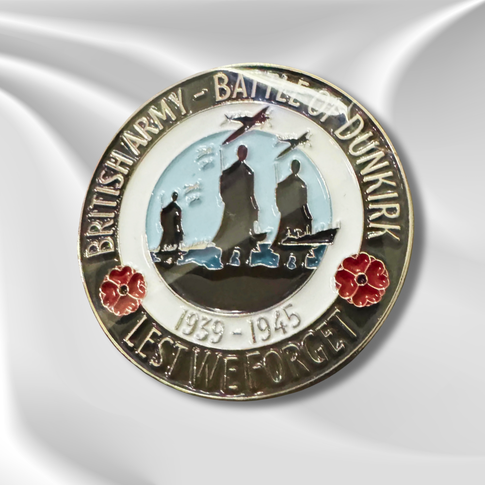 Lest We Forget Battle of Dunkirk Pin Badge
