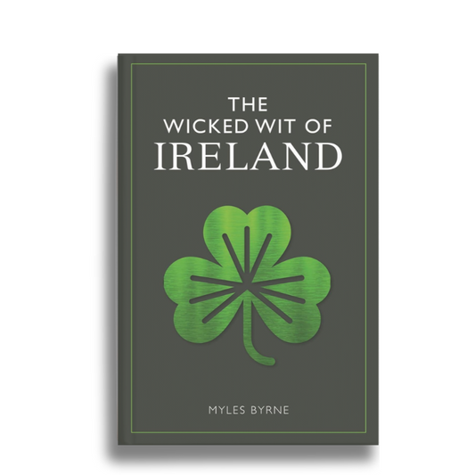 Wicked Wit Of Ireland (Paperback)